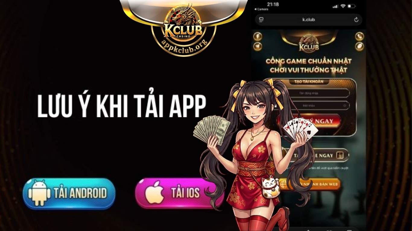 Tải app Kclub cho thiết bị OS/Android Tải app Kclub cho thiết bị OS/Android